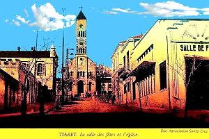 Tiaret - L'eglise et la salle des fetes